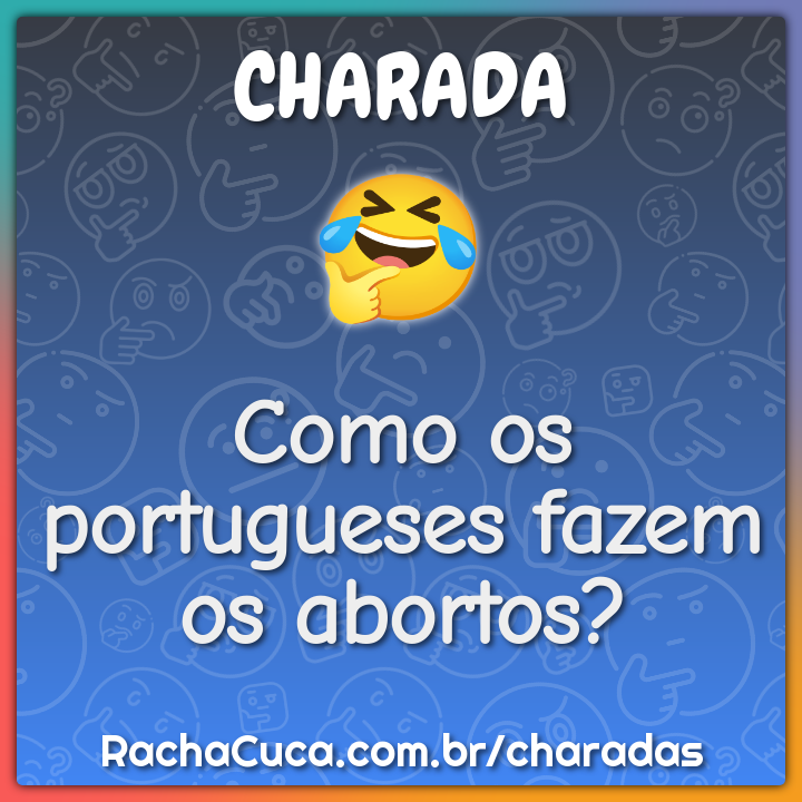 Como os portugueses fazem os abortos?