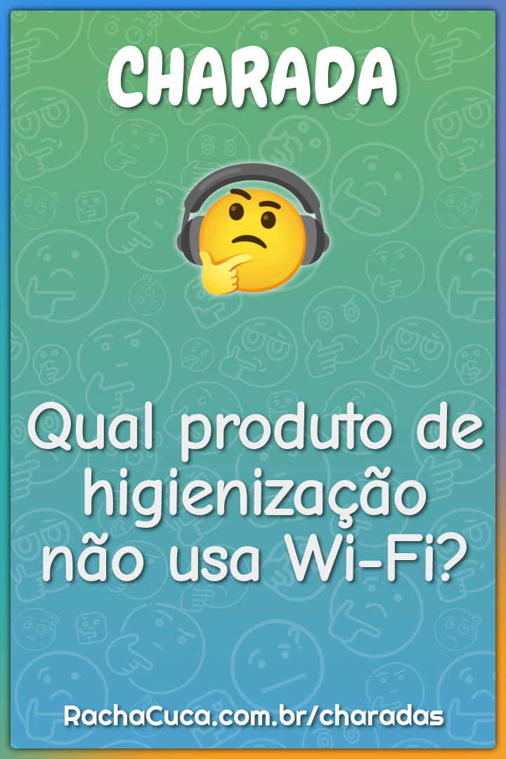 Qual produto de higienização não usa Wi-Fi?