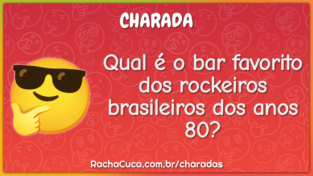Qual é o bar favorito dos rockeiros brasileiros dos anos 80?
