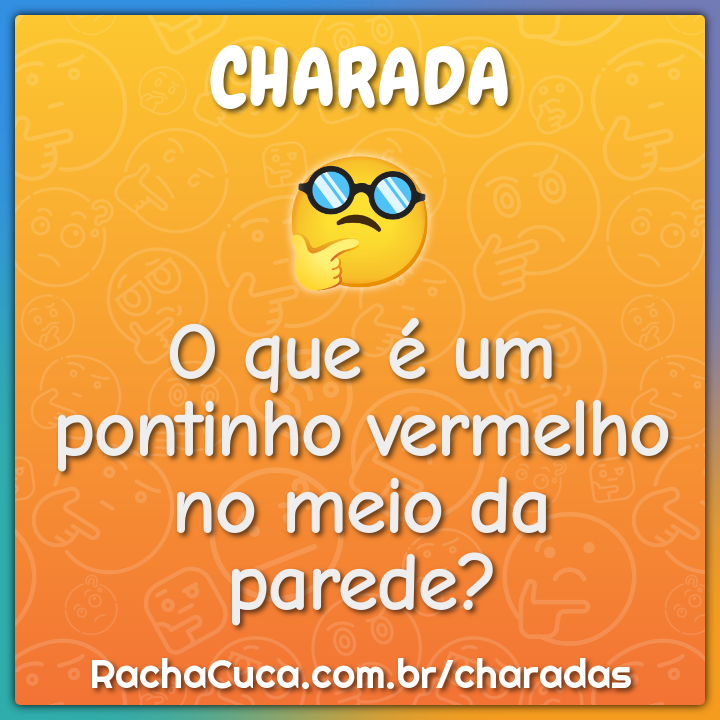 What can be played with no rules and no winners or losers? - Charada e  Resposta - Racha Cuca