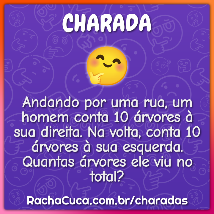 Andando por uma rua, um homem conta 10 árvores à sua direita. Na...