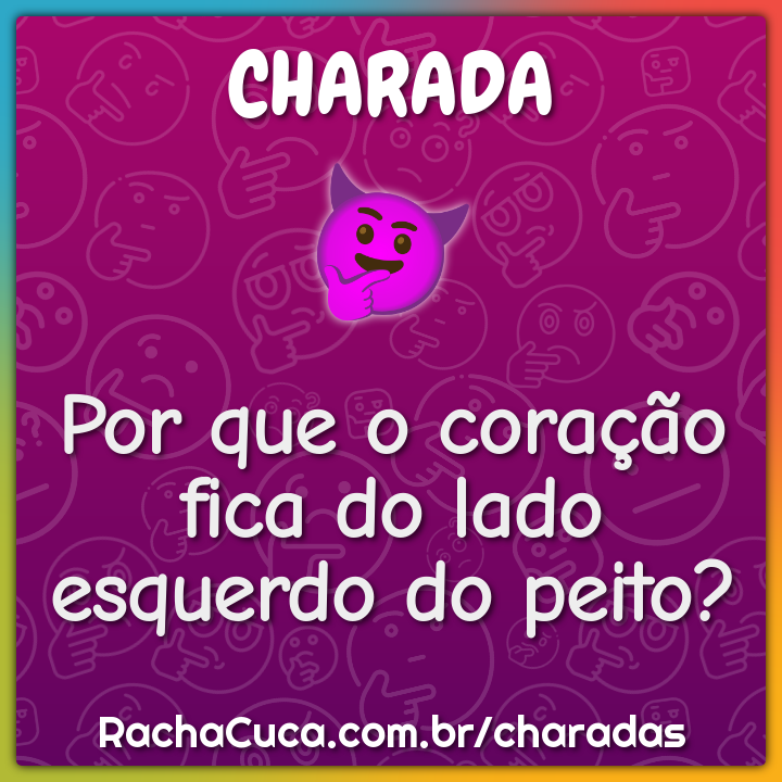 What can be played with no rules and no winners or losers? - Charada e  Resposta - Racha Cuca