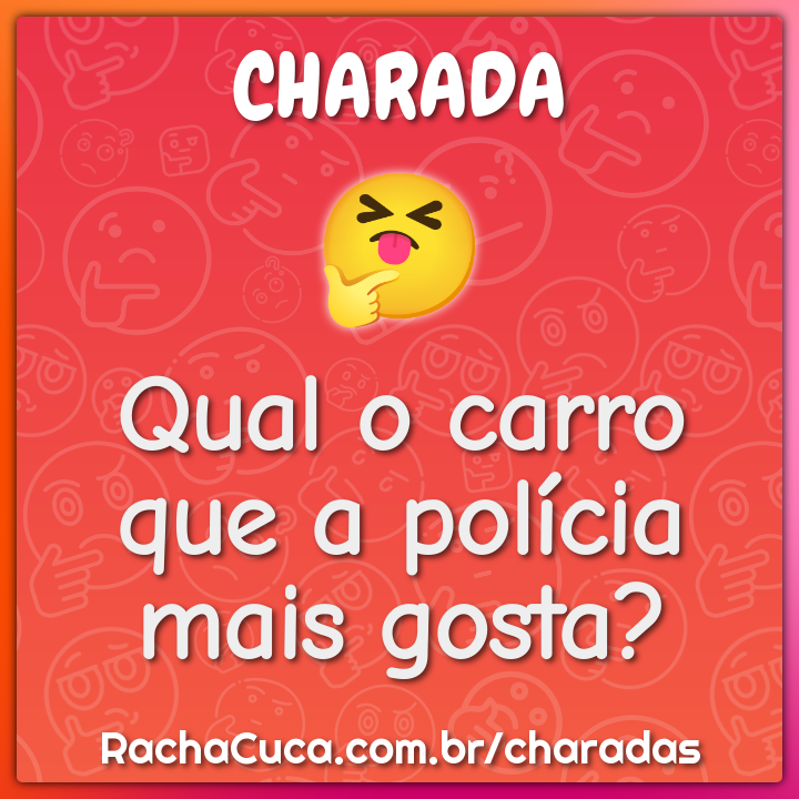 Qual o carro que a polícia mais gosta?
