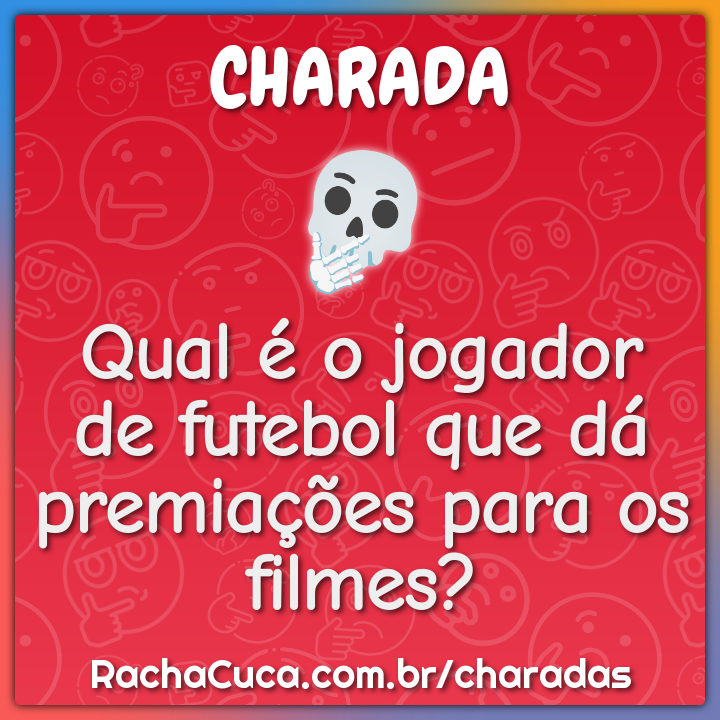 Qual é o jogador de futebol que dá premiações para os filmes?