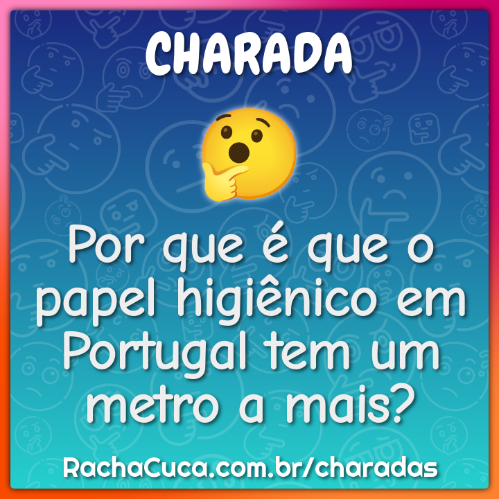 Por que é que o papel higiênico em Portugal tem um metro a mais?