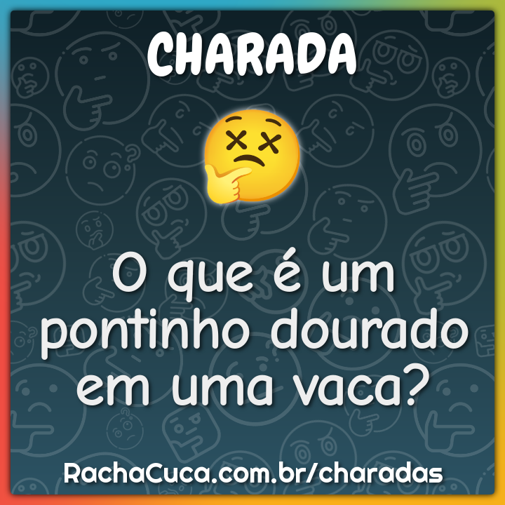 O que é um pontinho dourado em uma vaca?